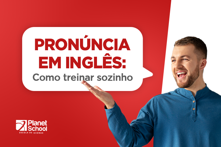 Pronúncia em Inglês: Dicas para Treinar Sozinho