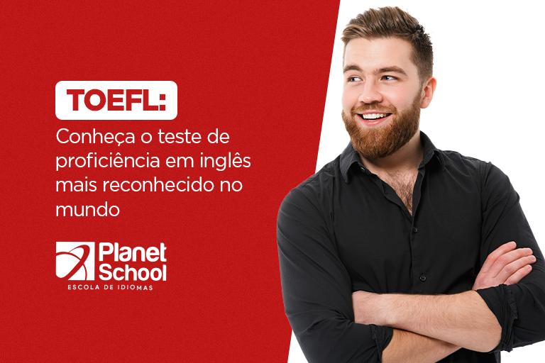 TOEFL: conheça o teste de proficiência em inglês mais reconhecido no mundo